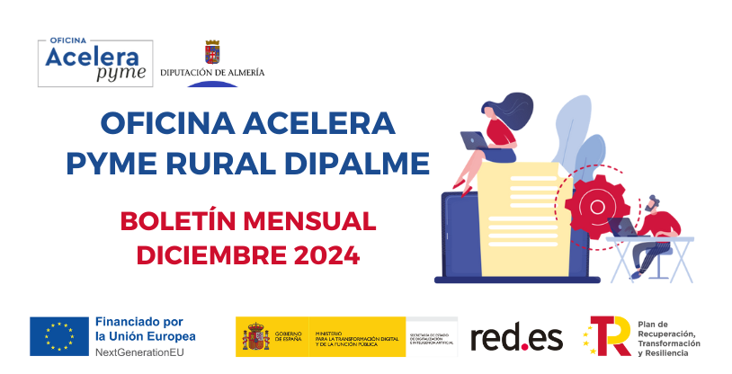 Newsletter Oficina Acelera Pyme Rural Dipalme. Diciembre 2024
